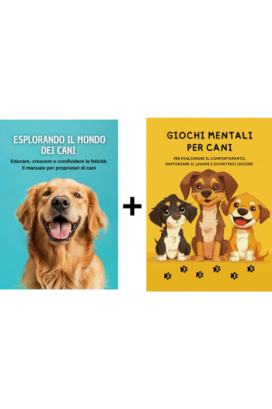 Doppio Ebook: Esplorando il Mondo dei Cani + Giochi Mentali per Cani